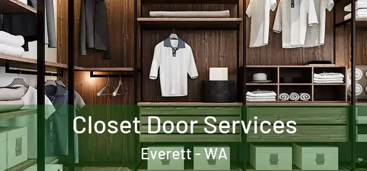 Closet Door Services Everett - WA
