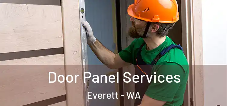 Door Panel Services Everett - WA