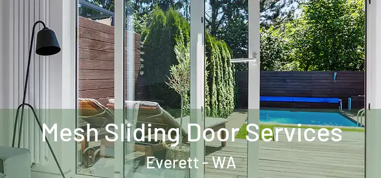 Mesh Sliding Door Services Everett - WA